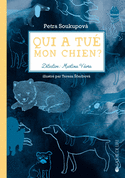 Qui a tué mon chien?